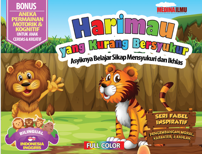 Seri Fabel Inspiratif Harimau yang Kurang Bersyukur